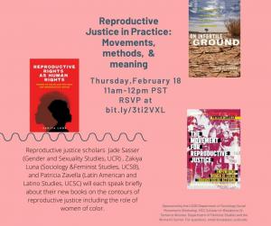 Reproductive Justice in Practice: Movements, methods, & meaning